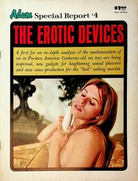 Adam Special Report # 4, The Erotic Devices ,The Erotic Devices  magazine back issue cover
