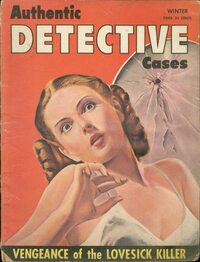 Authentic Detective Cases # 1, Winter 1944 magazine back issue cover