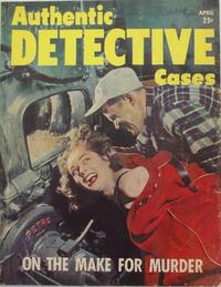 Authentic Detective Cases # 3, April 1952 magazine back issue cover