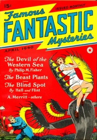 Famous Fantastic Mysteries April 1940 magazine back issue cover