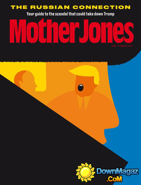 Mother Jones July/August 2017 July 2017 magazine back issue cover