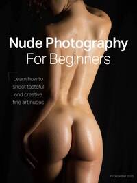 Nude Photography for Beginners # 3, December 2025 magazine back issue cover